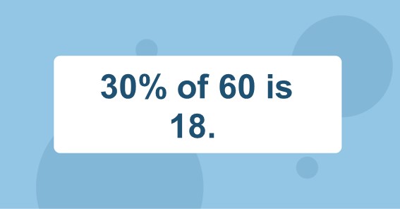 what-is-30-of-60-find-30-percent-of-60-30-of-60