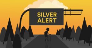 What Is A Silver Alert?